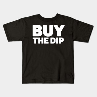 Smart Investors Buy the Dip: Crypto Wisdom Kids T-Shirt